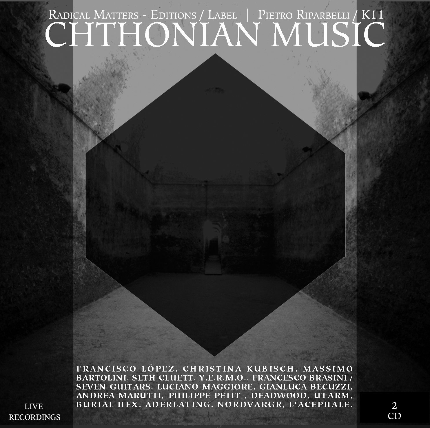 CHTHONIAN MUSIC - LIVE RECORDINGS